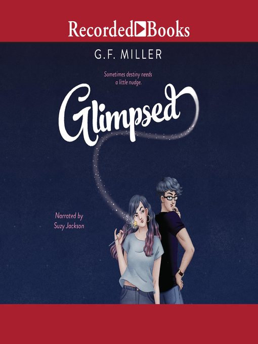 Title details for Glimpsed by G.F. Miller - Available